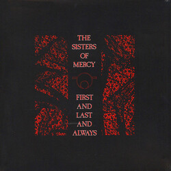 Sisters Of Mercy First And Last And Always limited vinyl LP gatefold