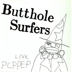 Butthole Surfers Live PCPPEP Vinyl LP