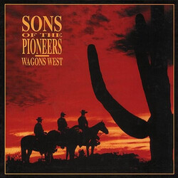 The Sons Of The Pioneers Wagons West Vinyl LP