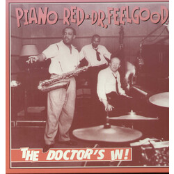 Piano Red / Dr. Feelgood (6) The Doctor's In! Vinyl LP