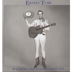 Ernest Tubb Walking The Floor Over You Vinyl LP