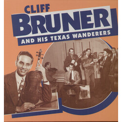 Cliff Bruner's Texas Wanderers Cliff Bruner And His Texas Wanderers Vinyl LP