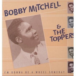 Bobby Mitchell Im Gonna Be A Wheel Someday CD