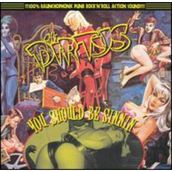 The Dirtys You Should Be Sinnin' Vinyl LP