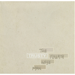 Trusty The Fourth Wise Man Vinyl LP