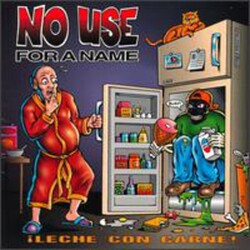 No Use For A Name ¡Leche Con Carne! Vinyl LP