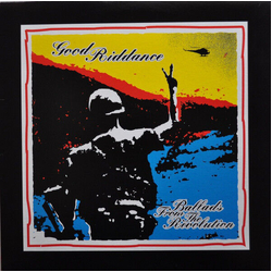 Good Riddance Ballads From The Revolution Vinyl LP