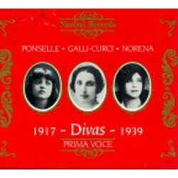 Ponselle/Galli-Curci/Norena Divas 1917-39 3 CD