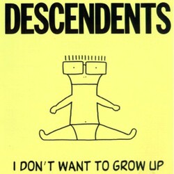 Descendents I Don't Want To Grow Up Vinyl LP