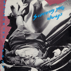 Saccharine Trust Surviving You Always vinyl LP