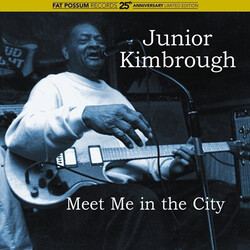 Junior Kimbrough Meet Me In The City Vinyl LP