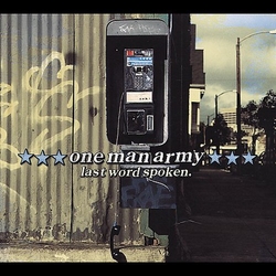 One Man Army Last Word Spoken Vinyl LP