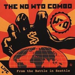 No Wto Combo Live From The Battle In Seattle Vinyl LP