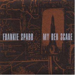 Frankie Sparo My Red Scare Vinyl LP