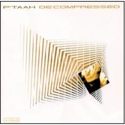 P'Taah De'compressed Vinyl 2 LP