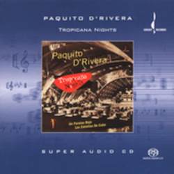 Paquito D'Rivera Tropicana Nights