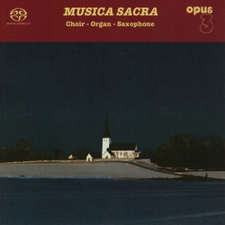 Anders Paulsson / The Erik Westberg Vocal Ensemble Musica Sacra: Choir-Organ-Saxophone Vinyl LP
