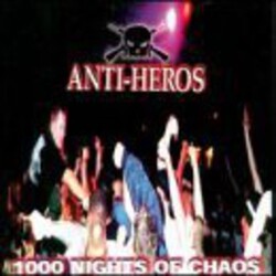 Anti-Heros 1000 Nights Of Chaos Vinyl LP