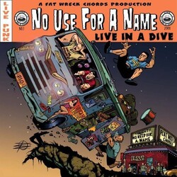 No Use For A Name Live In A Dive Vinyl LP