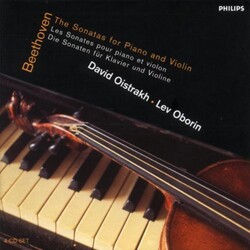 Ludwig van Beethoven / David Oistrach / Lev Oborin The Sonatas For Piano And Violin = Les Sonates Pour Piano Et Violon = Die Sonaten Für Klavier Und V