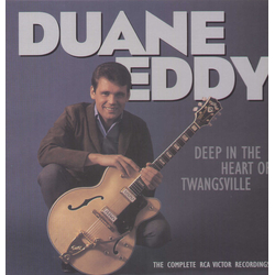 Duane Eddy Deep In The Heart Of Twangsville - The Complete RCA Victor Recordings