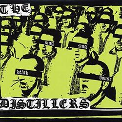 The Distillers Sing Sing Death House Vinyl LP