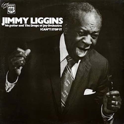 Jimmy Liggins I Cant Stop It VINYL LP
