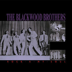 The Blackwood Brothers Quartet Rock-A-My-Soul Vinyl LP