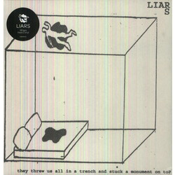 Liars They Threw Us All In A Trench And Stuck A Monument On Top Vinyl LP