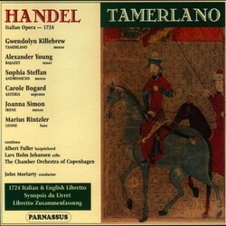 Georg Friedrich Händel / Gwendolyn Killebrew / Alexander Young / Sofia Steffan / Carole Bogard / Joanna Simon / Marius Rintzler Tamerlano: Italian Ope