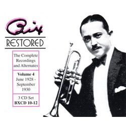 Bix Beiderbecke Bix Restored - The Complete Recordings And Alternates, Volume 4 (June 1928 To September 1930) Vinyl LP