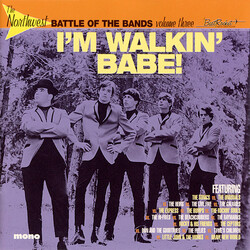 Various The Northwest Battle Of The Bands Volume 3 - I'm Walkin' Babe Vinyl LP