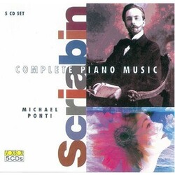 Alexander Scriabine & Michael Ponti Complete Piano Music