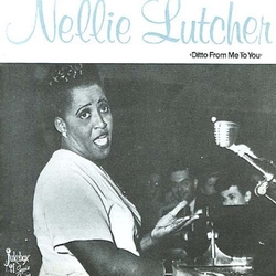Nellie Lutcher Ditto From Me To You Vinyl LP