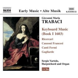 Giovanni Maria Trabaci / Sergio Vartolo Keyboard Music (Book I, 1603) Vinyl LP