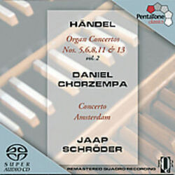 HandelG.F. Cons Org 5/6/8/11/13-Vol. 2 SACD CD