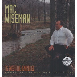 Mac Wiseman 'Tis Sweet To Be Remembered (Complete Recordings 1951-1964) Vinyl LP