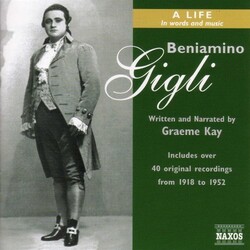 Beniamino Gigli Life In Words & Music 4 CD