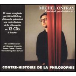 Michel Onfray Contre Histoire De La Philosophie 1 (Box) CD