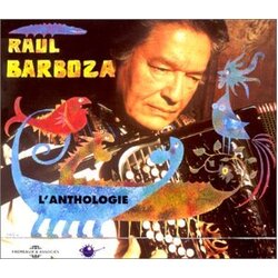 Raúl Barboza L'Anthologie Vinyl LP