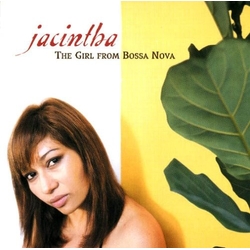 Jacintha The Girl From Bossa Nova
