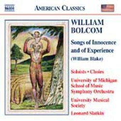 William Bolcom / The University Of Michigan Symphony Orchestra / University Musical Society / Leonard Slatkin Songs Of Innocence And Of Experience (Wi