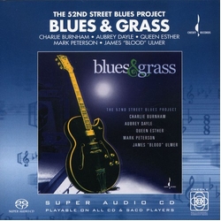 V/A Blues & Grass: 52nd Street Blues Project SACD CD
