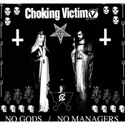 Choking Victim No Gods / No Managers Vinyl LP