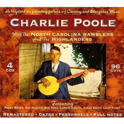 Charlie Poole / The North Carolina Ramblers / The Highlanders (4) Charlie Poole With The North Carolina Ramblers And The Highlanders Vinyl LP