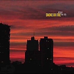 Smoke Or Fire Above The City Vinyl LP