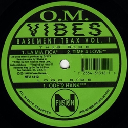 Dj Efx O.M. Vibes Basement Trax 1 La Mia Fica Time 4 vinyl LP