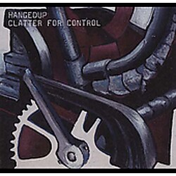 Hangedup Clatter For Control Vinyl LP