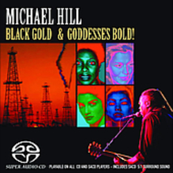 Michael Hill's Blues Mob Black Gold & Goddesses Bold! Vinyl LP