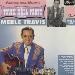 Merle Travis Live At Town Hall Party 1958-59 Vinyl LP